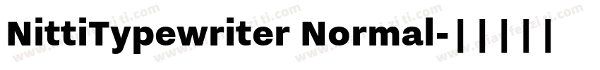 NittiTypewriter Normal字体转换